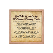 Load image into Gallery viewer, *NEW* "How to Be A Hero" 80's Framed Poster