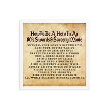 Load image into Gallery viewer, *NEW* "How to Be A Hero" 80's Framed Poster