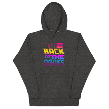 Load image into Gallery viewer, *NEW* "Take Me Back to the Eighties" Unisex Hoodie