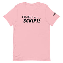 Load image into Gallery viewer, "Finish Your Script" Lunacy Blog T-Shirt