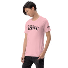 Load image into Gallery viewer, "Finish Your Script" Lunacy Blog T-Shirt