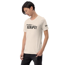 Load image into Gallery viewer, "Finish Your Script" Lunacy Blog T-Shirt