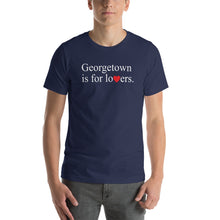 Load image into Gallery viewer, "Georgetown is for Lovers" T-Shirt