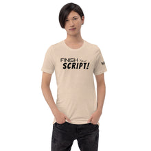 Load image into Gallery viewer, "Finish Your Script" Lunacy Blog T-Shirt