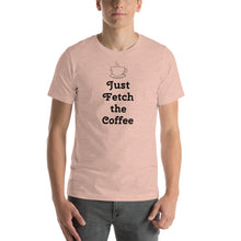 Load image into Gallery viewer, "Just Fetch the Coffee" Rust Creek T-Shirt