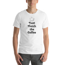 Load image into Gallery viewer, "Just Fetch the Coffee" Rust Creek T-Shirt