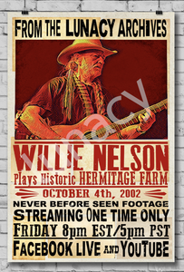 "Willie Nelson Plays Hermitage Farm" Poster (% of Proceeds to Trunacy) *EXCLUSIVE*