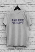 Load image into Gallery viewer, &quot;Center Café Way of Life&quot; T-Shirt
