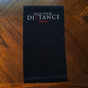 Keep Your Distance Logo Neck Gaiter - Black (% of Proceeds to Trunacy)