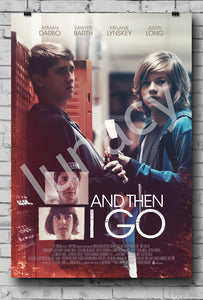 "And Then I Go" Poster *EXCLUSIVE*