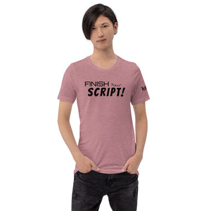 "Finish Your Script" Lunacy Blog T-Shirt