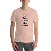 Load image into Gallery viewer, &quot;Just Fetch the Coffee&quot; Rust Creek T-Shirt
